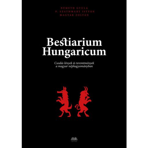 Bestiarium Hungaricum - Magyar Zoltán