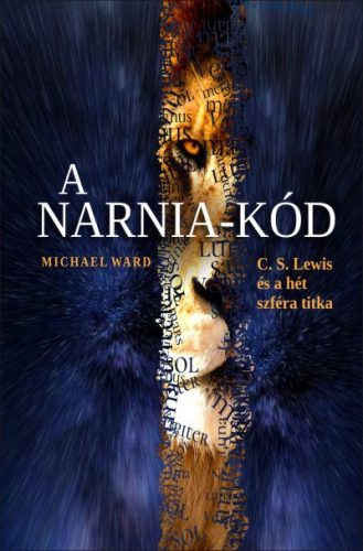 Michael Ward - A Narnia-kód - C. S. Lewis és a hét szféra titka 