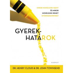 Dr. Henry Cloud és John Townsend - Gyerekhatárok