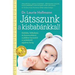 Játsszunk a kisbabánkkal! -  Laurie Hollman