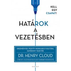 Határok a vezetésben - Dr. Henry Cloud 