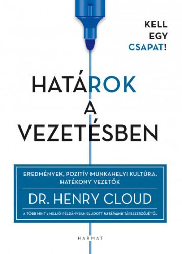 Határok a vezetésben - Dr. Henry Cloud 