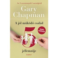 A jól működő család 5 jellemzője - Gary Chapman