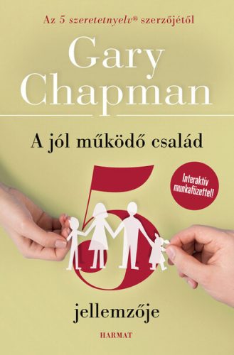 A jól működő család 5 jellemzője - Gary Chapman