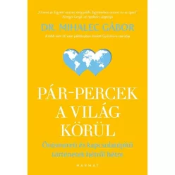   Pár-percek a világ körül - Mihalec Gábor (kötött áras) 