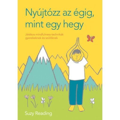 Suzy Reading - Nyújtózz az égig, mint egy hegy 