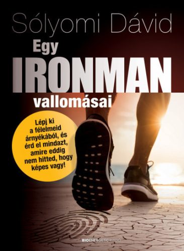 Sólyomi Dávid - Egy ironman vallomásai 