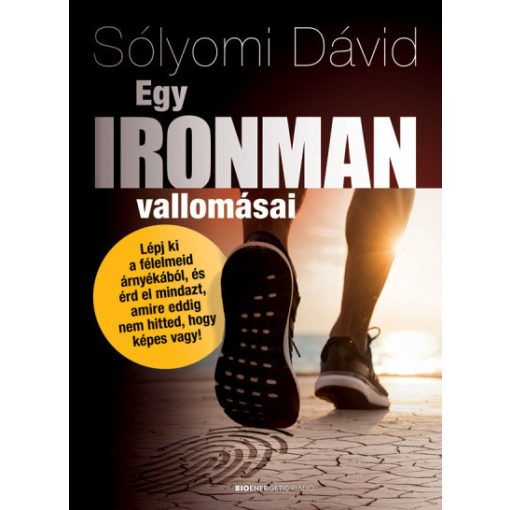 Sólyomi Dávid - Egy ironman vallomásai 