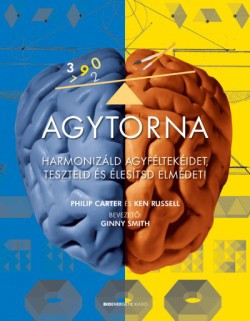 Philip Carter - Agytorna - Harmonizáld agyféltekéidet, teszteld és élesítsd elmédet!