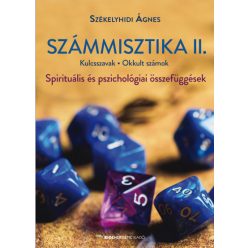  Székelyhidi Ágnes - Számmisztika II. - Kulcsszavak, Okkult számok
