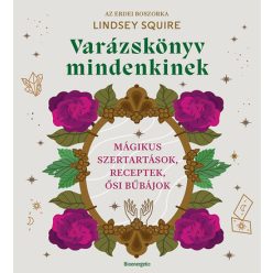 Varázskönyv mindenkinek - Lindsay Squire (kötött áras) 