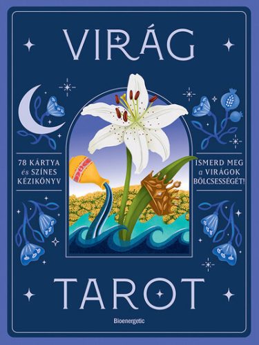 Virág tarot - Ismerd meg a virágok bölcsességét (kötött áras) 