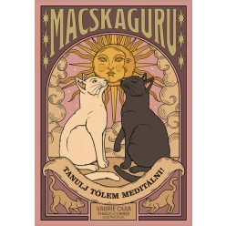   Macskaguru - Tanulj tőlem meditálni! - Valerie Oula (kötött áras) 