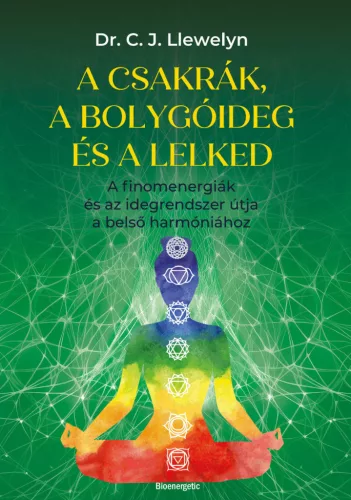 A csakrák és a bolygóideg és a lelked - Dr. C. J. Llewelyn (kötött áras) 