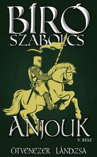 Bíró Szabolcs-Anjouk V. 