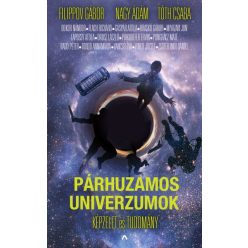 Párhuzamos univerzumok - Képzelet és tudomány 