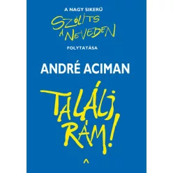  André Aciman - Találj rám! 