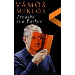 Vámos Miklós - Jánoska és a Farkas 