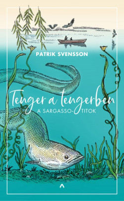 Patrik Svensson - Tenger a tengerben 