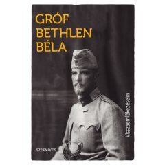 Gróf Bethlen Béla - Visszaemlékezéseim 