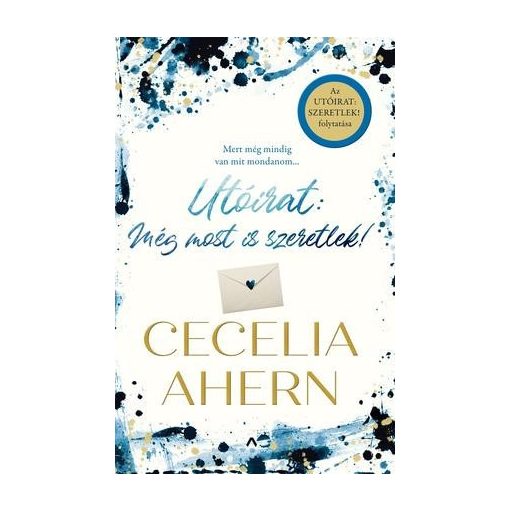 Cecelia Ahern - Utóirat: Még most is szeretlek! 