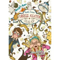   Margit Auer - Mágikus állatok iskolája 12. - Tiszta káosz!