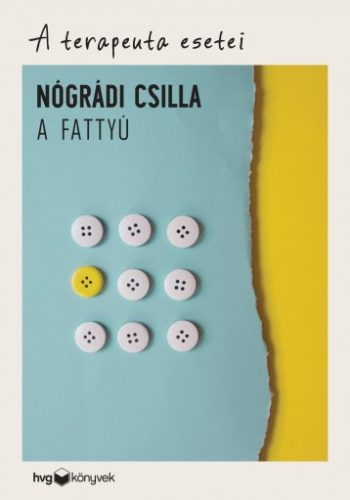 Nógrádi Csilla-A terapeuta esetei - A fattyú 