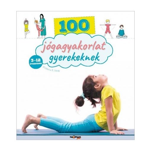 100 jógagyakorlat gyerekeknek (új példány)