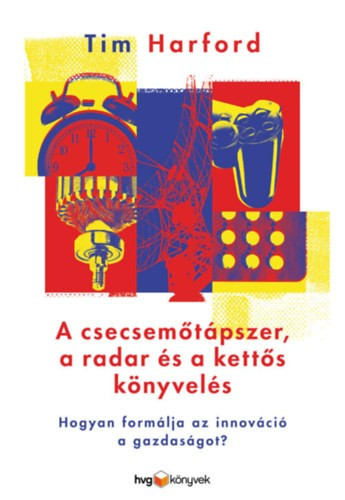 A csecsemőtápszer, a radar és a kettős könyvelés 