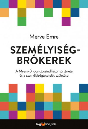 Merve Emre - Személyiségbrókerek 