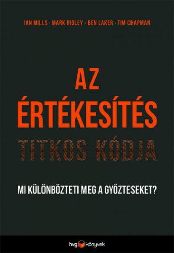 Az értékesítés titkos kódja - Mi különbözteti meg a győzteseket? 