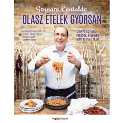 Gennaro Contaldo - Olasz ételek gyorsan 
