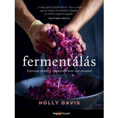 Holly Davis - Fermentálás 