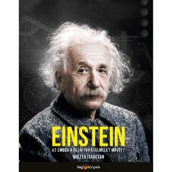   Walter Isaacson - Einstein - Az ember a relativitáselmélet mögött 