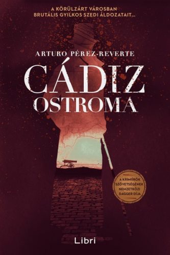 Arturo Pérez-Reverte - Cádiz ostroma 