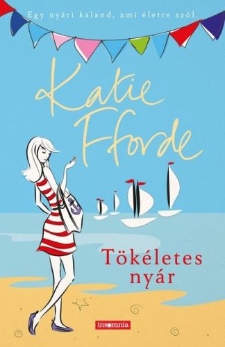 Katie Fforde-Tökéletes nyár 