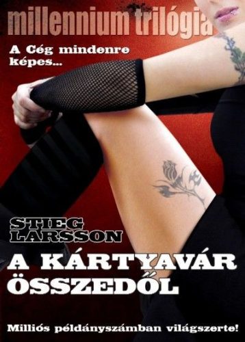 Stieg Larsson-A kártyavár összedől - Millennium sorozat 3. 