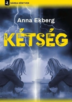 Anna Ekberg-Kétség 