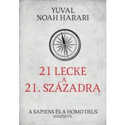 Yuval Noah Harari - 21 lecke a 21. századra/kemény