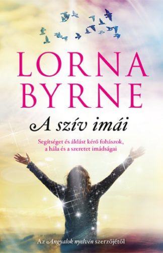 Lorna Byrne - A szív imái 