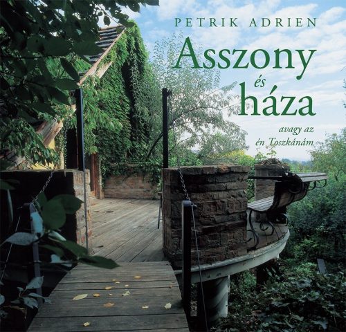 Petrik Adrien - Asszony és háza 