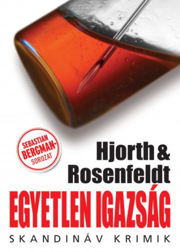 Michael Hjorth és Hans Rosenfeldt - Egyetlen igazság 