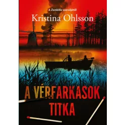 Kristina Ohlsson - A vérfarkasok titka 