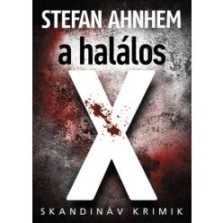 Stefan Ahnhem - A halálos X -  Fabian Risk 5.