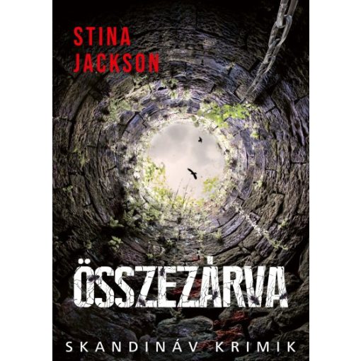 Stina Jackson - Összezárva - Skandináv krimik