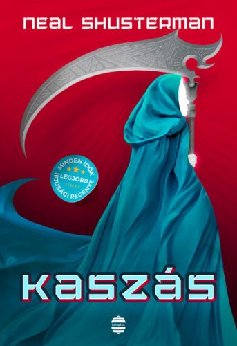 Neal Shusterman - Kaszás - Kaszások kora 1.