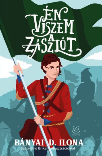 Én viszem a zászlót - Bányai D. Ilona (kötött áras) 