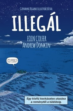 Eoin Colfer-Andrew Donkin-Illegál 