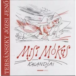Tersánszky Józsi Jenő - Misi Mókus kalandjai