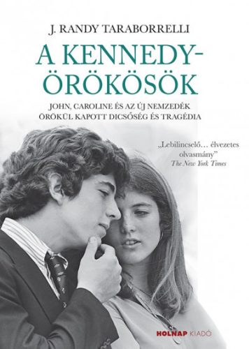 J. Randy Taraborrelli - A Kennedy örökösök